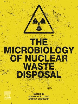 cover image of The Microbiology of Nuclear Waste Disposal